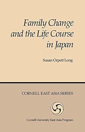 Bild des Verkufers fr Family Change and the Life Course in Japan zum Verkauf von JLG_livres anciens et modernes
