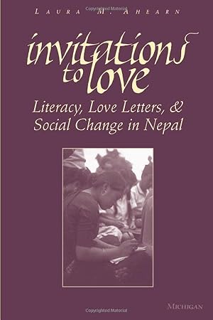 Imagen del vendedor de Invitations to Love: Literacy, Love Letters, and Social Change in Nepal a la venta por JLG_livres anciens et modernes