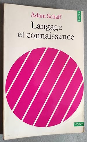 Imagen del vendedor de Langage et connaissance. Traduit du polonais par Claire Brendel. a la venta por Librairie Pique-Puces