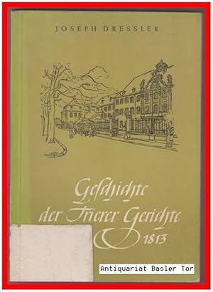 Geschichte der Trierer Gerichte von 1794 bis 1813.