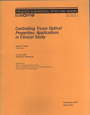Image du vendeur pour Controlling Tissue Optical Properties: Applications in Clinical Study (Proceedings of Spie) mis en vente par Biblio Pursuit