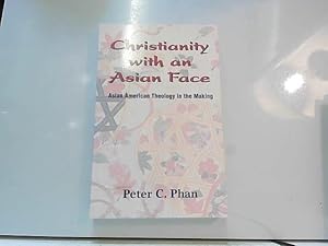 Bild des Verkufers fr Christianity With an Asian Face: Asian American Theology in the Making zum Verkauf von JLG_livres anciens et modernes