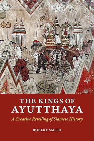 Seller image for The Kings of Ayutthaya (Paperback) for sale by CitiRetail