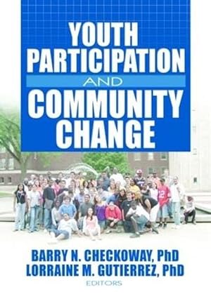 Image du vendeur pour Youth Participation and Community Change (Paperback) mis en vente par CitiRetail