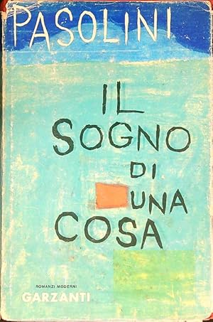 Il sogno di una cosa