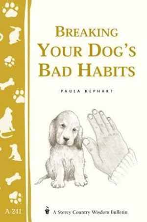 Bild des Verkufers fr Breaking Your Dog's Bad Habits (Paperback) zum Verkauf von CitiRetail