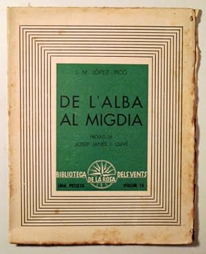 Seller image for DE L'ALBA AL MIGDIA - Barcelona 1937 - 1 edici for sale by Llibres del Mirall