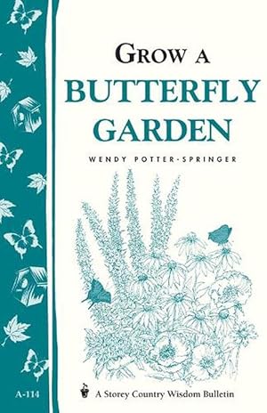 Imagen del vendedor de Grow a Butterfly Garden (Paperback) a la venta por CitiRetail