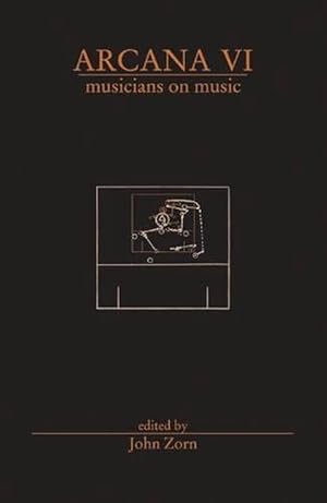 Seller image for Arcana VI: Musicians on Music (Paperback) for sale by CitiRetail
