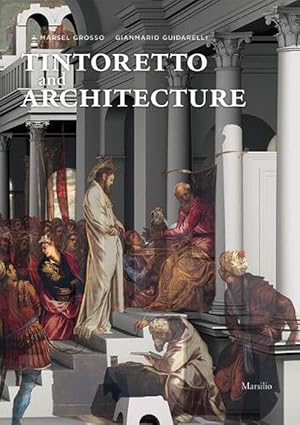 Bild des Verkufers fr Tintoretto and Architecture (Paperback) zum Verkauf von CitiRetail