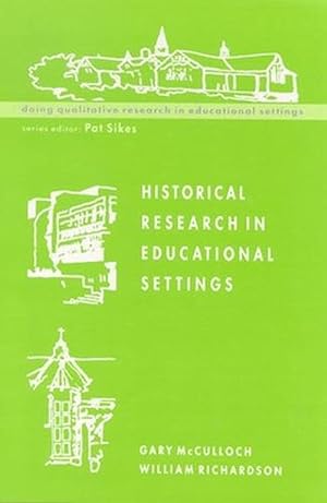 Immagine del venditore per Historical Research in Educational Settings (Paperback) venduto da CitiRetail