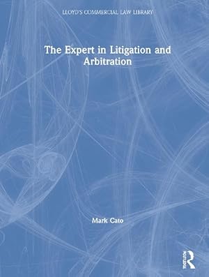 Immagine del venditore per The Expert in Litigation and Arbitration (Hardcover) venduto da CitiRetail