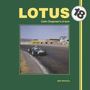 Imagen del vendedor de Lotus 18: Colin Chapmans U-Turn (Paperback) a la venta por CitiRetail