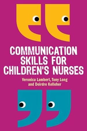 Immagine del venditore per Communication Skills for Children's Nurses (Paperback) venduto da CitiRetail