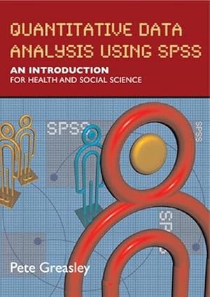 Seller image for Quantitative Data Analysis using SPSS: An Introduction for Health and Social Sciences (Paperback) for sale by CitiRetail