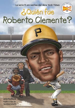 Imagen del vendedor de Quin fue Roberto Clemente?/ Who Was Roberto Clemente? -Language: spanish a la venta por GreatBookPrices