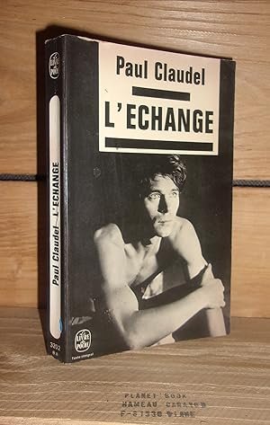 Seller image for L'ECHANGE : Premire et seconde versions for sale by Planet's books