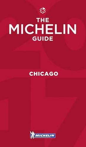 Seller image for Michelin Guide Chicago 2017: Restaurants (Paperback) for sale by CitiRetail