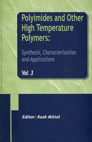 Image du vendeur pour Polyimides and Other High Temperature Polymers: Synthesis, Characterization and Applications, Volume 3 (Hardcover) mis en vente par CitiRetail