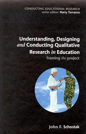Immagine del venditore per Understanding, Designing and Conducting Qualitative Research in Education (Paperback) venduto da CitiRetail