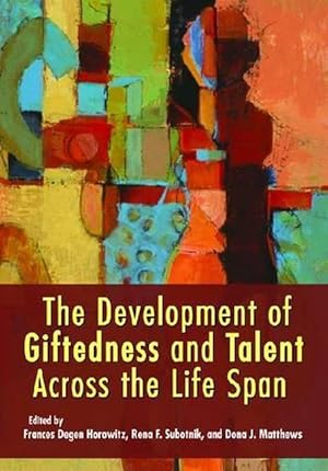 Immagine del venditore per The Development of Giftedness and Talent Across the Life Span (Hardcover) venduto da CitiRetail