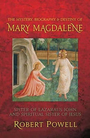 Seller image for The Mystery, Biography & Destiny of Mary Magdalene: Sister of Lazaraus John & Spiritual Sister of Jesus (Paperback) for sale by CitiRetail