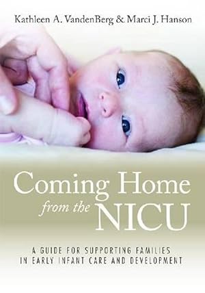 Imagen del vendedor de Coming Home from the NICU (Paperback) a la venta por CitiRetail