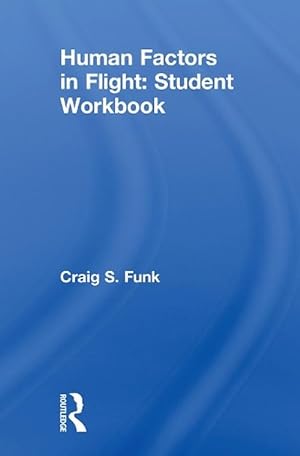 Seller image for Human Factors in Flight: Student Workbook (Paperback) for sale by CitiRetail