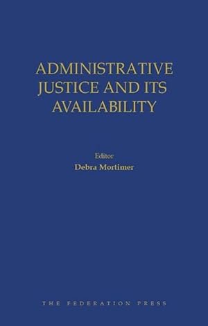 Seller image for Administrative Justice and Its Availability (Hardcover) for sale by CitiRetail