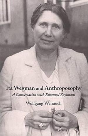 Imagen del vendedor de Ita Wegman and Anthroposophy (Paperback) a la venta por CitiRetail