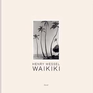 Imagen del vendedor de Henry Wessel: Waikiki (Hardcover) a la venta por CitiRetail