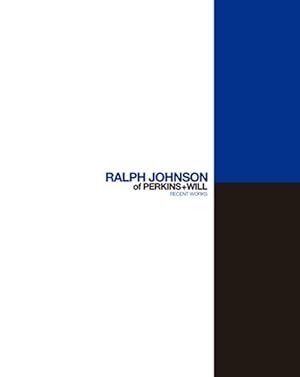 Imagen del vendedor de Ralph Johnson of Perkins + Will (Paperback) a la venta por CitiRetail