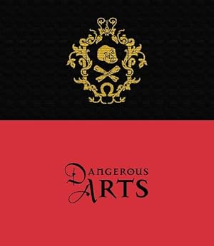 Image du vendeur pour Dangerous Arts (Hardcover) mis en vente par CitiRetail