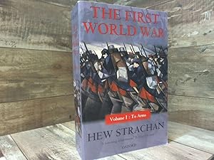 Seller image for The First World War: Volume I: To Arms (First World War (Oxford Paperback)) for sale by Archives Books inc.