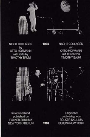 Nachtcollagen Night Collages 1934. Mit Texten von Timothy Baum.