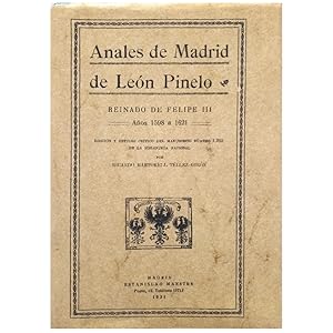 Bild des Verkufers fr ANALES DE MADRID DE LEN PINELO. REINADO DE FELIPE II. AOS 1598 A 1621 zum Verkauf von LIBRERIA CLIO