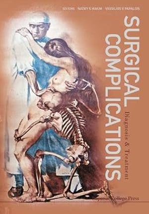 Bild des Verkufers fr Surgical Complications: Diagnosis And Treatment (Hardcover) zum Verkauf von CitiRetail