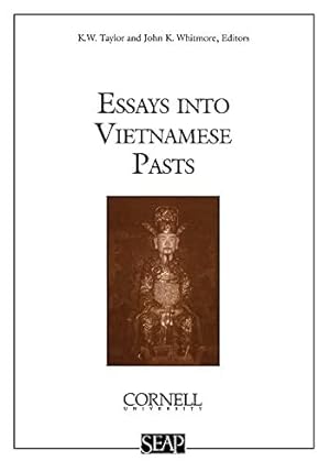 Imagen del vendedor de Essays into Vietnamese Pasts a la venta por JLG_livres anciens et modernes