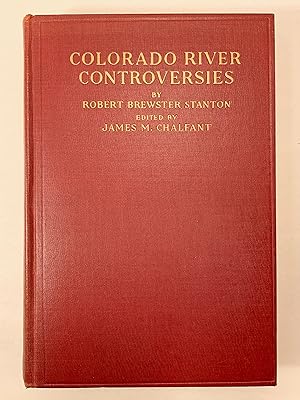 Seller image for Colorado River Controversies edited by James M Chalfant foreword by Julius F Stone for sale by Old New York Book Shop, ABAA