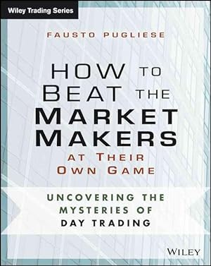 Bild des Verkufers fr How to Beat the Market Makers at Their Own Game (Paperback) zum Verkauf von CitiRetail