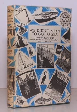 We didn't mean to go to Sea. [Twenty-Third Impression. Swallows and Amazons 7.] BRIGHT, CLEAN COP...