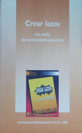 Imagen del vendedor de Crear Lazos Un Estilo De Comunidad Educativa. a la venta por Librera y Editorial Renacimiento, S.A.