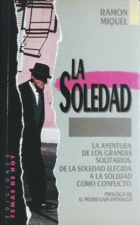 Seller image for La Soledad. for sale by Librera y Editorial Renacimiento, S.A.