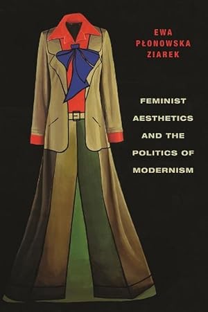 Immagine del venditore per Feminist Aesthetics and the Politics of Modernism (Paperback) venduto da CitiRetail