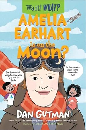 Seller image for Amelia Earhart Is on the Moon? (Hardcover) for sale by CitiRetail