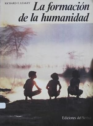 Immagine del venditore per La formacin de la humanidad. venduto da Librera y Editorial Renacimiento, S.A.