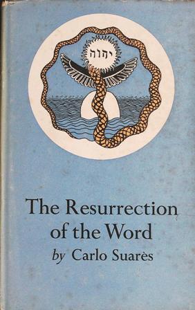 Bild des Verkufers fr The Resurrection of the Word. Translated from the French by Vincent and Micheline Stuart. zum Verkauf von Librera y Editorial Renacimiento, S.A.