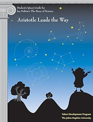 Bild des Verkufers fr Student's Quest Guide: Aristotle Leads the Way (Story of Science) (The Story of Science) zum Verkauf von WeBuyBooks