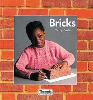 Bild des Verkufers fr Bricks (Threads) (Threads S.) zum Verkauf von WeBuyBooks