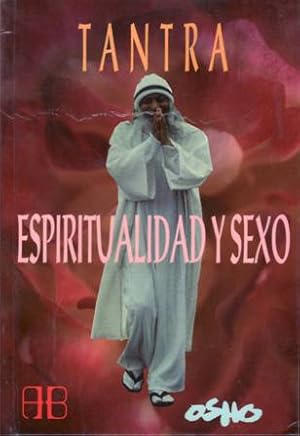 Immagine del venditore per Tantra: Espiritualidad y Sexo. Introduccin de Swami Premgeet. venduto da Librera y Editorial Renacimiento, S.A.